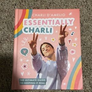 Essentially Charli: The Ultimate Guide to Keeping It Real
by Charli D'Amelio